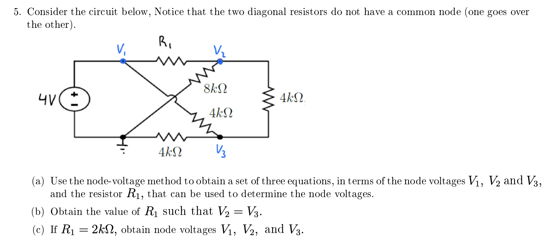 Solved 5. Consider the circuit below, Notice that the two