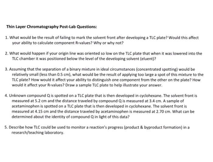 Solved Thin Layer Chromatography PostLab Questions 1. What