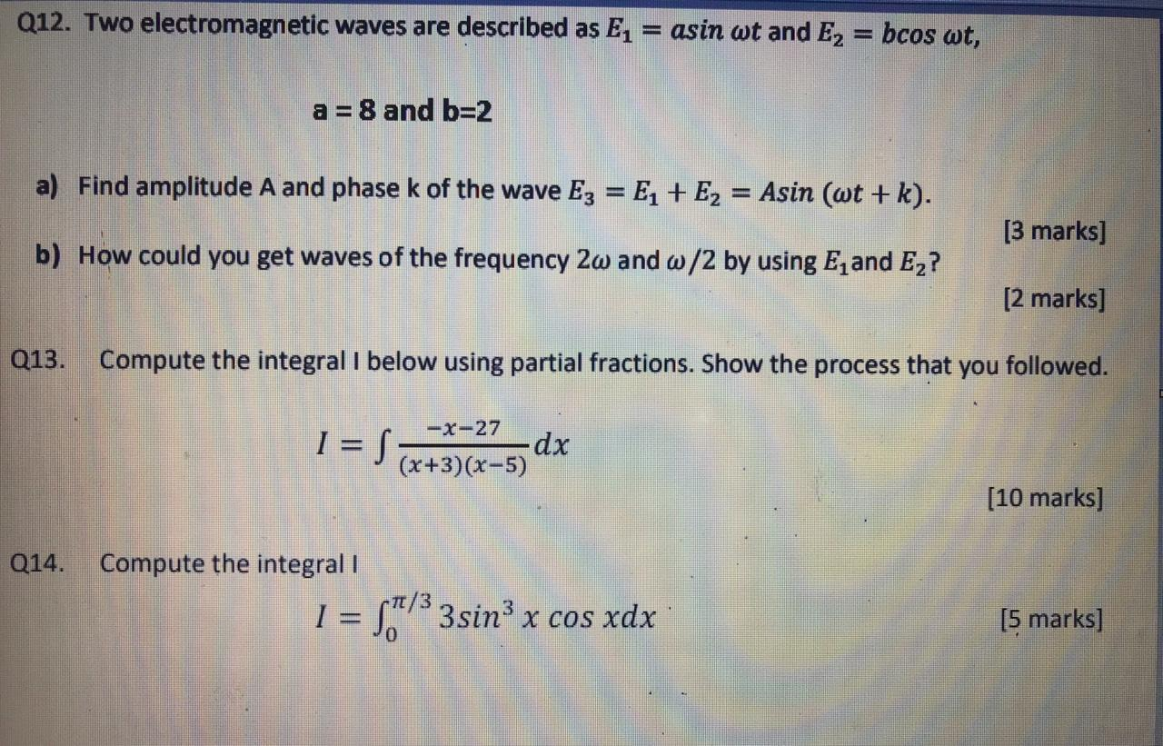 Solved Q12. Two electromagnetic waves are described as E, . | Chegg.com