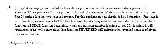 Solved 3. Emirp) An emirp (prime spelled backward) is a | Chegg.com