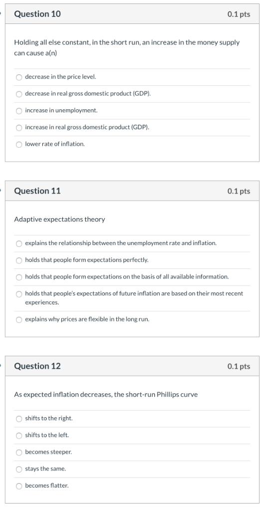 Solved Question 10 0.1 pts Holding all else constant, in the | Chegg.com