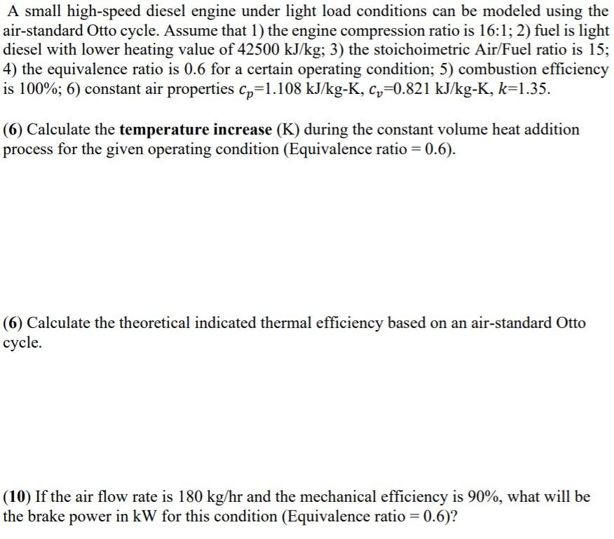 Solved A Small High-speed Diesel Engine Under Light Load | Chegg.com
