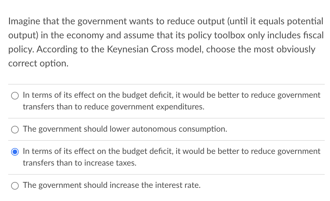 Solved Imagine that the government wants to reduce output | Chegg.com