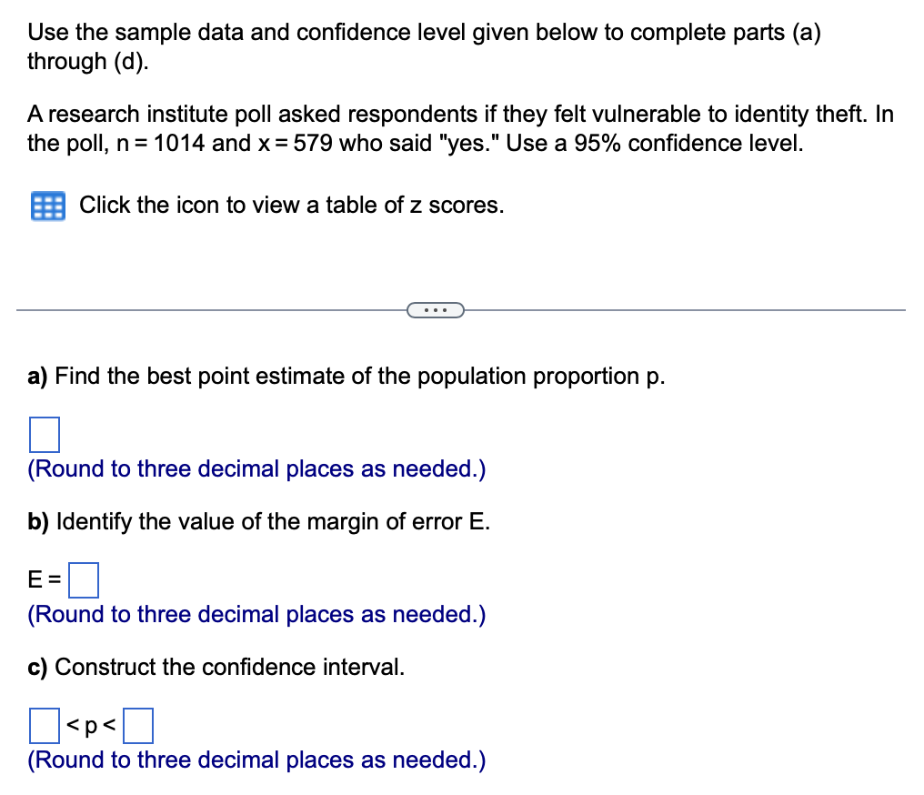 Solved Use the sample data and confidence level given below | Chegg.com