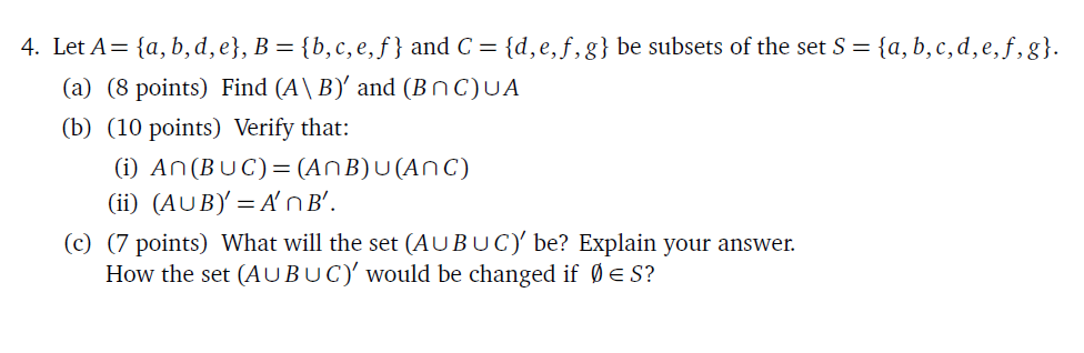 Solved 4. Let A={a,b,d,e}, B = {b,c,e,f} And C = {d, E, F, | Chegg.com