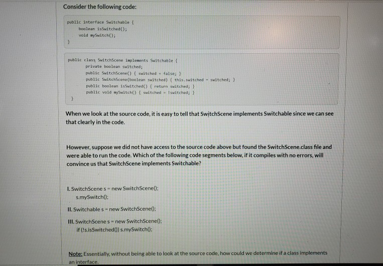 Solved Consider the following code: public interface | Chegg.com