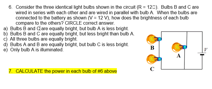 Solved 6. Consider The Three Identical Light Bulbs Shown In | Chegg.com