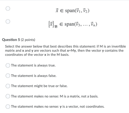 Solved Question 2 (2 points) Select the most appropriate | Chegg.com