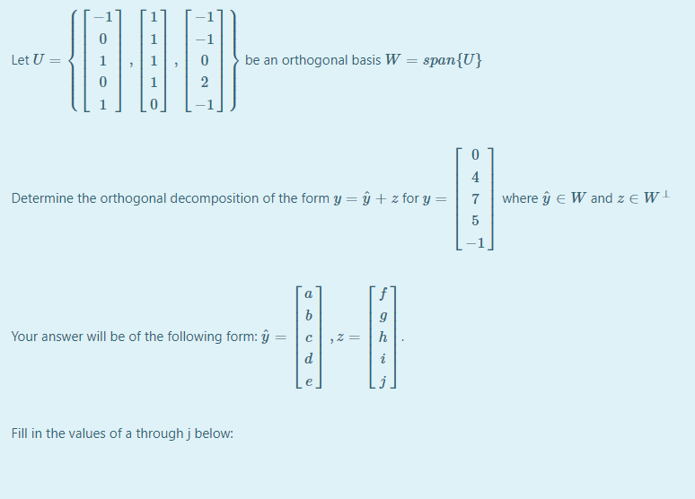 Solved Let U 1 O Be An Orthogonal Basis W Span U 10 Chegg Com