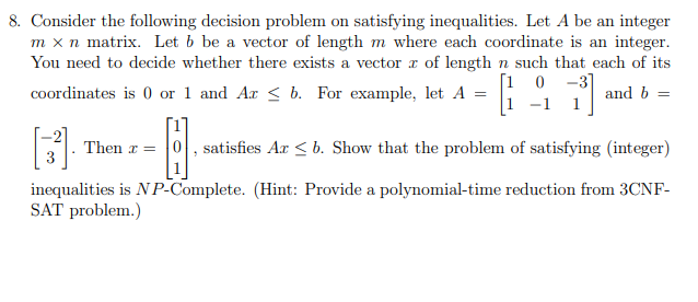 Solved 8. Consider the following decision problem on | Chegg.com