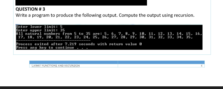 Solved QUESTION #3 Write A Program To Produce The Following | Chegg.com