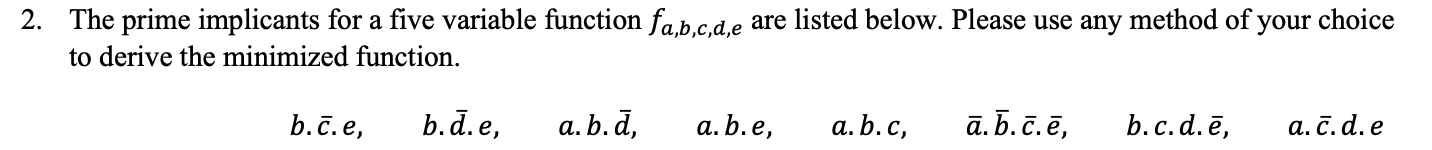 Solved 2. The prime implicants for a five variable function | Chegg.com