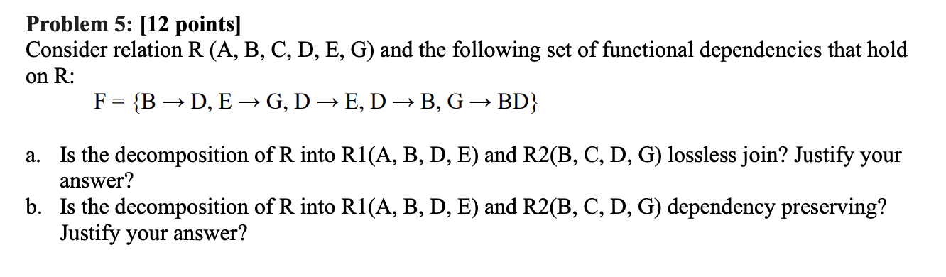 Solved Problem 5: [12 Points] Consider Relation R (A, B, C, | Chegg.com