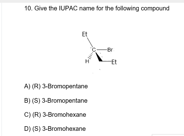 Solved Give The Iupac Name For The Following Compound A Chegg Com