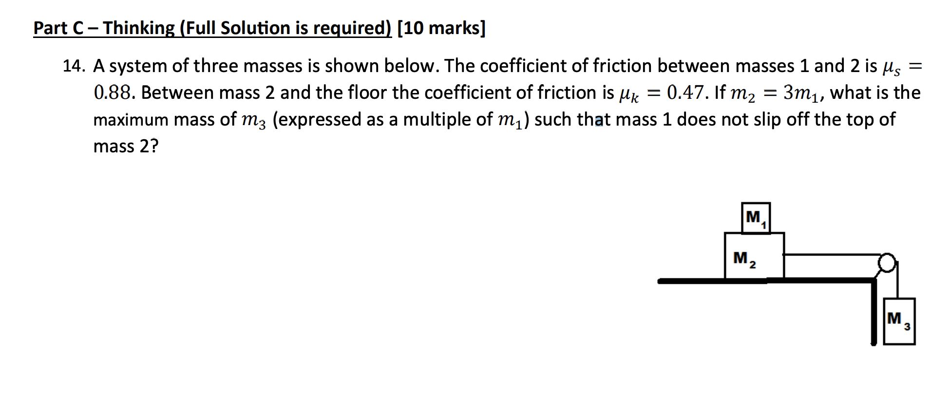 Solved 14. A system of three masses is shown below. The | Chegg.com