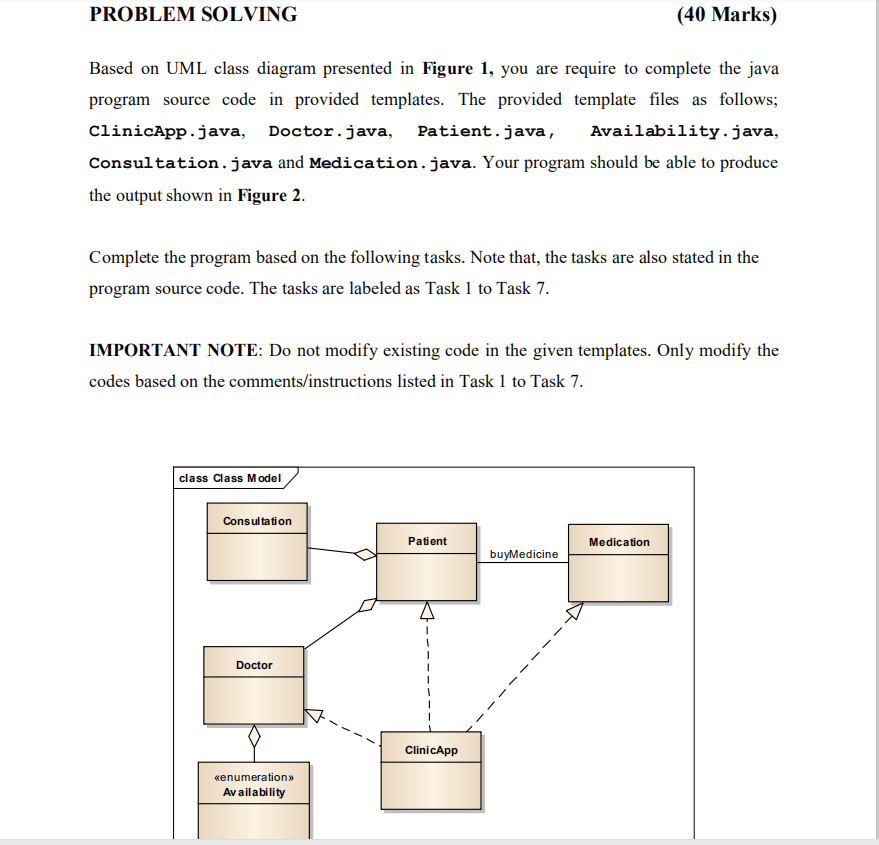 PROBLEM SOLVING (40 Marks) Based on UML class diagram | Chegg.com