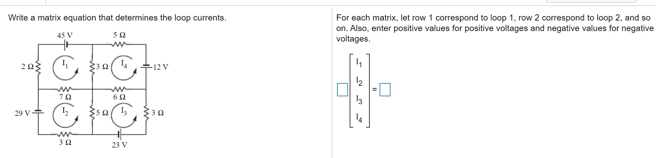 Solved write a matrix equation that determines the loop chegg