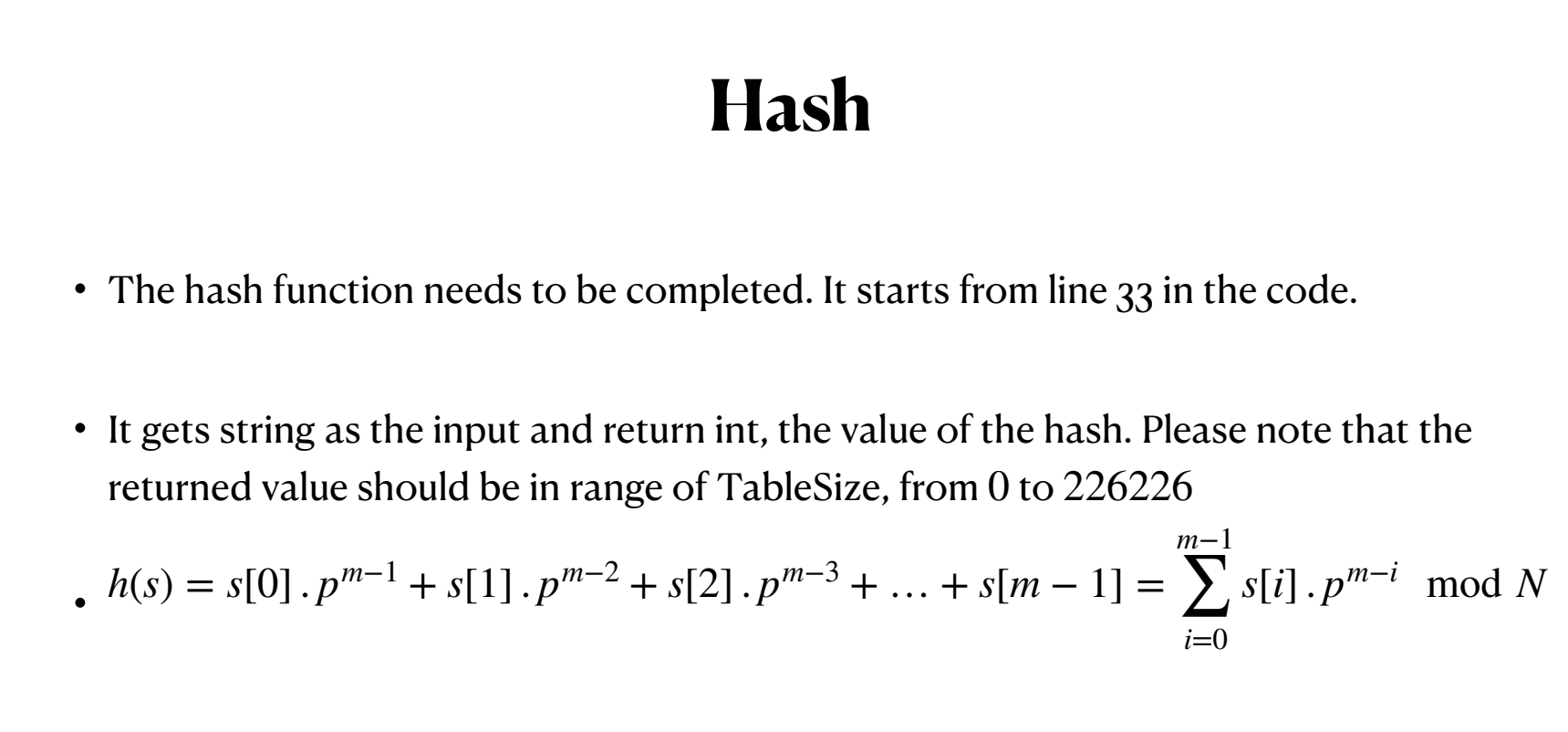 Solved You will complete the implementation of the Hashing | Chegg.com