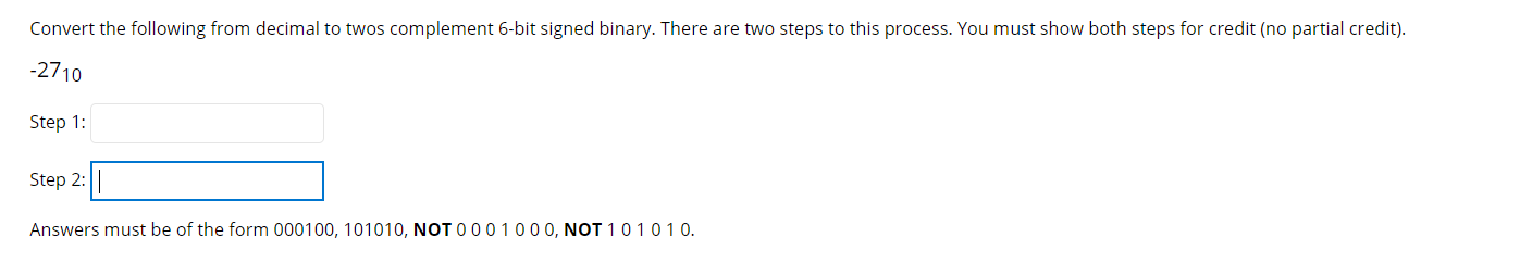 Solved Convert the following from decimal to twos complement | Chegg.com