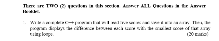 Solved There are TWO (2) questions in this section. Answer | Chegg.com