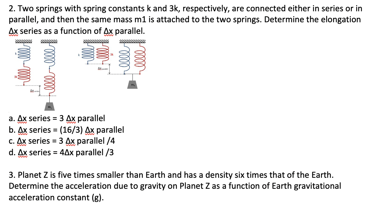 Solved 2. Two springs with spring constants k and 3k, | Chegg.com