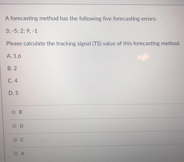 (Solved) Forecasting Method Following Five Forecasting Errors 3 5 2 9