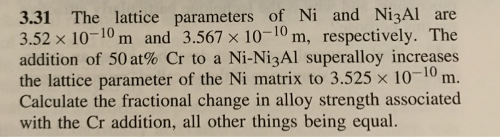 Solved 3.31 The lattice parameters of Ni and Ni3Al are | Chegg.com