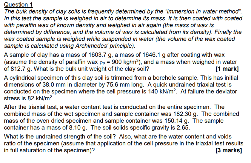 Solved The bulk density of clay soils is frequently Chegg