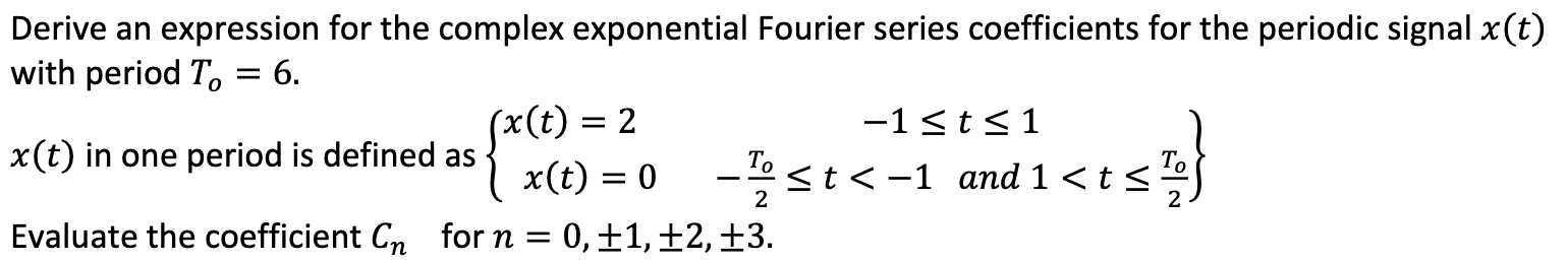 Solved Derive an expression for the complex exponential | Chegg.com