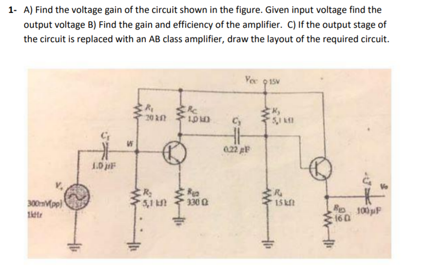 1- A) Find the voltage gain of the circuit shown in | Chegg.com