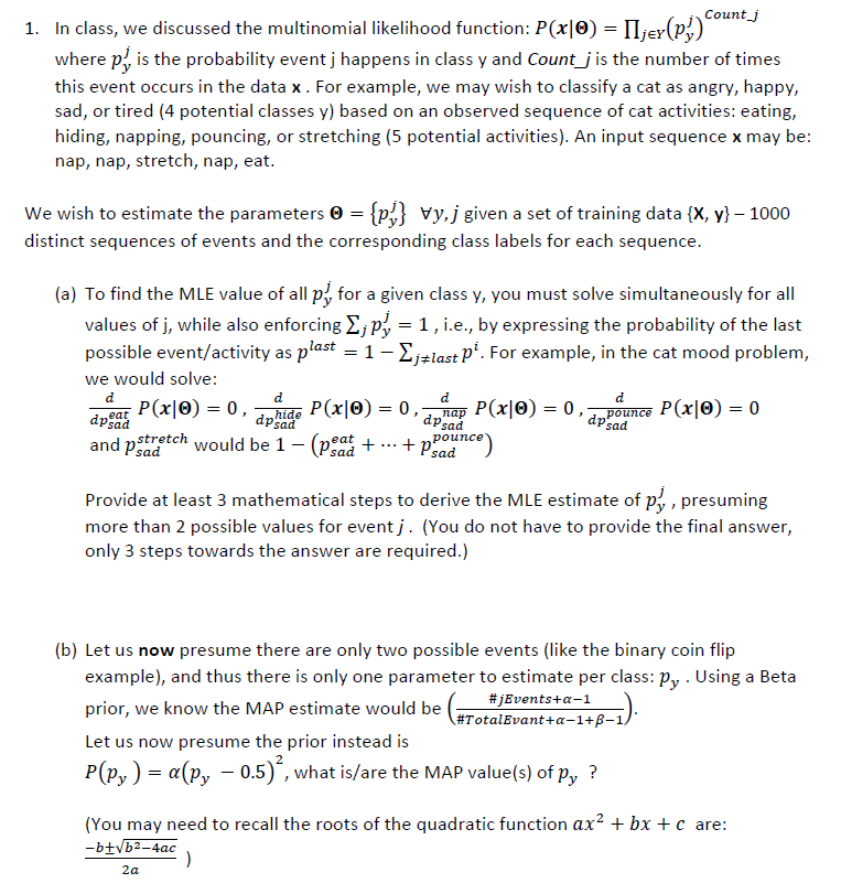 Solved In Class We Discussed The Multinomial Likelihood Chegg Com