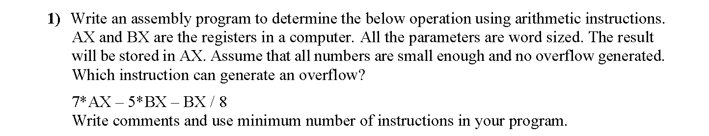 Solved 1) Write an assembly program to determine the below | Chegg.com