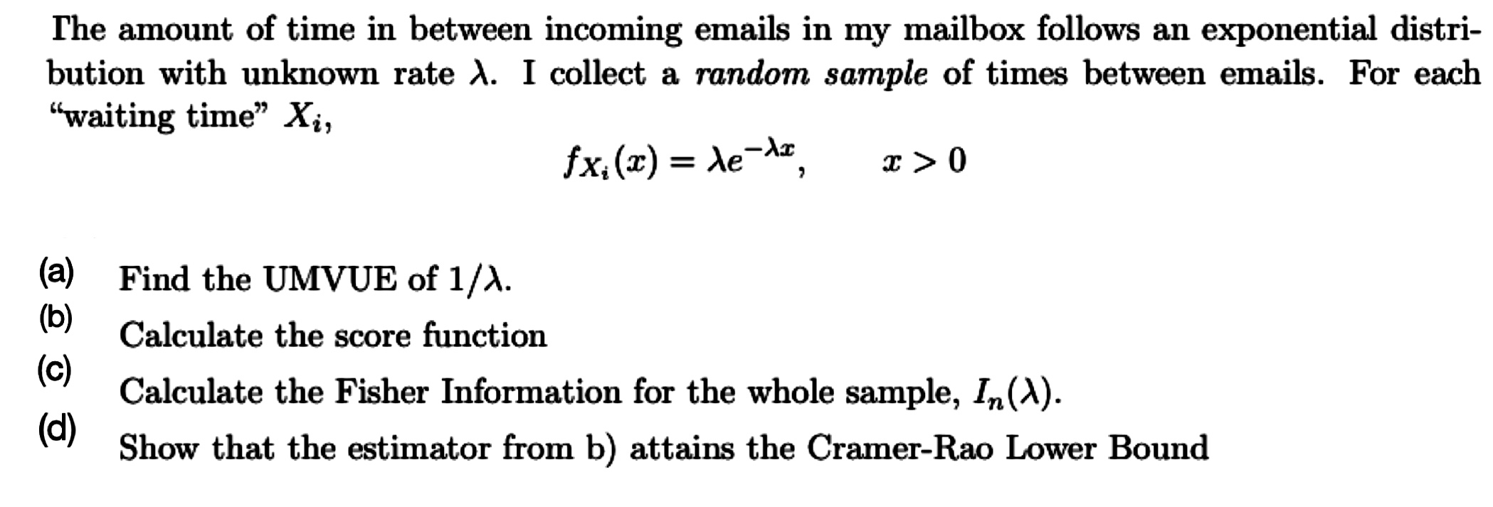 Solved The amount of time in between incoming emails in my | Chegg.com