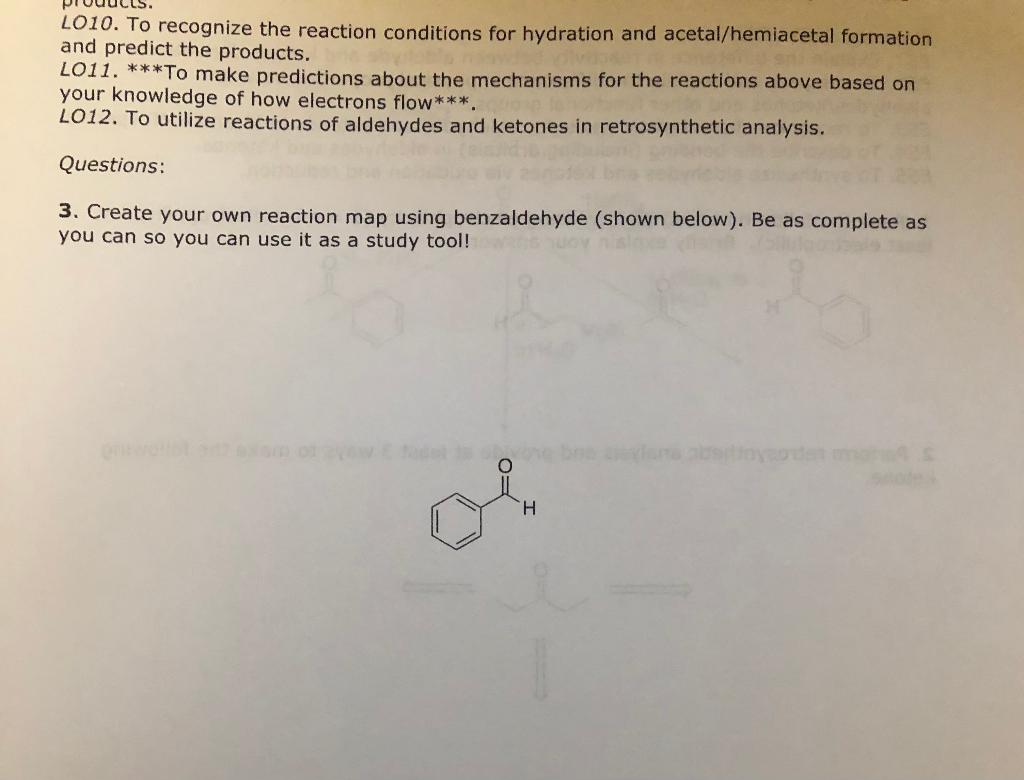 Solved L010. To recognize the reaction conditions for | Chegg.com