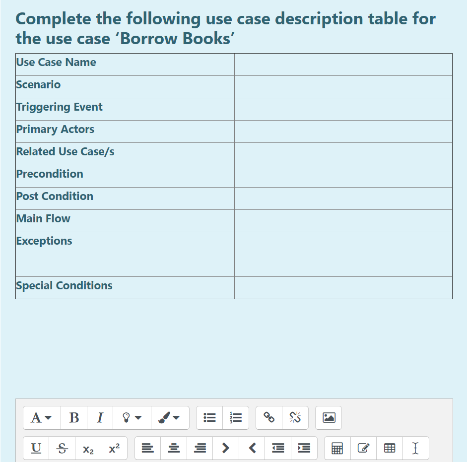 Solved Complete the following use case description table for | Chegg.com