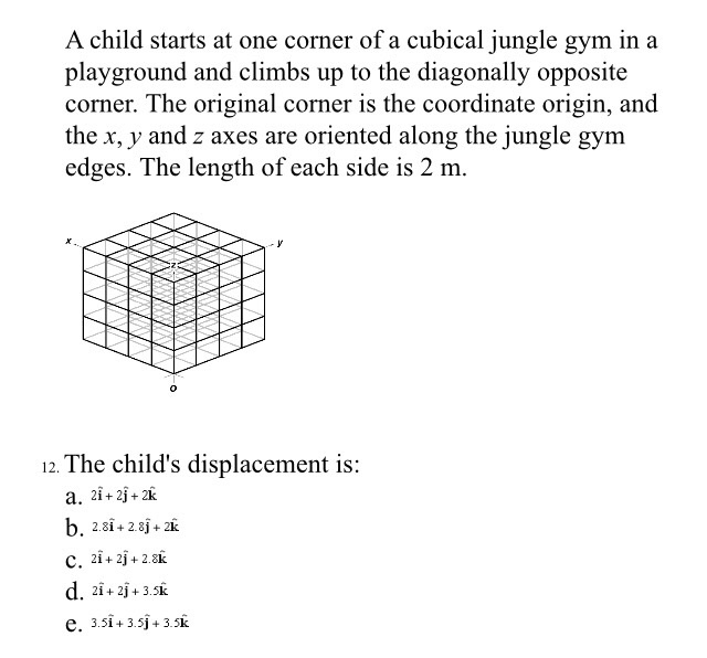 Solved A Child Starts At One Corner Of A Cubical Jungle Gym | Chegg.com