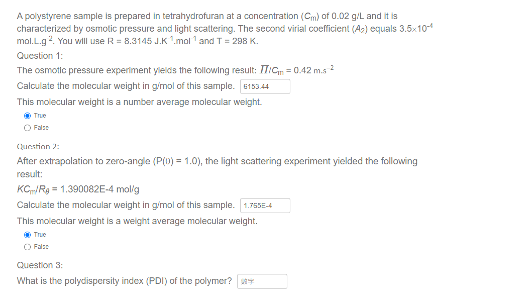 Solved A polystyrene sample is prepared in tetrahydrofuran | Chegg.com