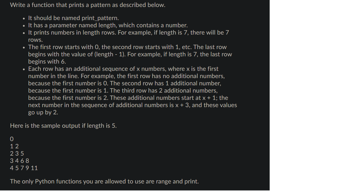Solved Write a function that prints a pattern as described | Chegg.com