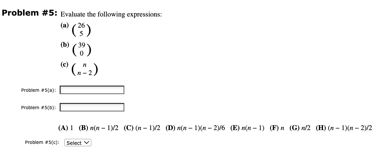 Solved Problem #5: Evaluate the following expressions: (a) | Chegg.com