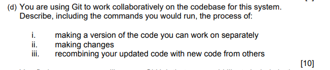 Solved (d) You Are Using Git To Work Collaboratively On The | Chegg.com