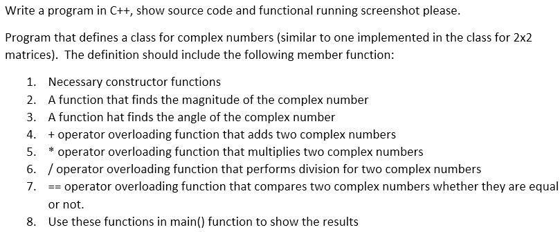 Write a program in C++, show source code and | Chegg.com