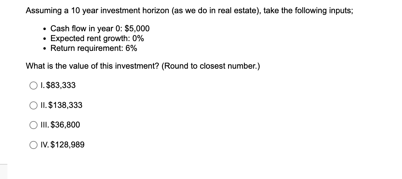 Solved Assuming A 10 Year Investment Horizon As We Do In 9598