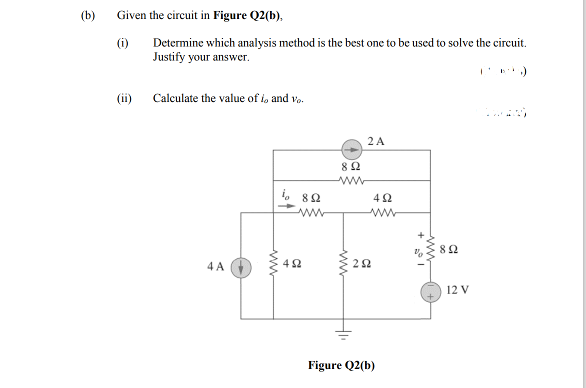 Solved (b) Given The Circuit In Figure Q2(b), (i) Determine | Chegg.com