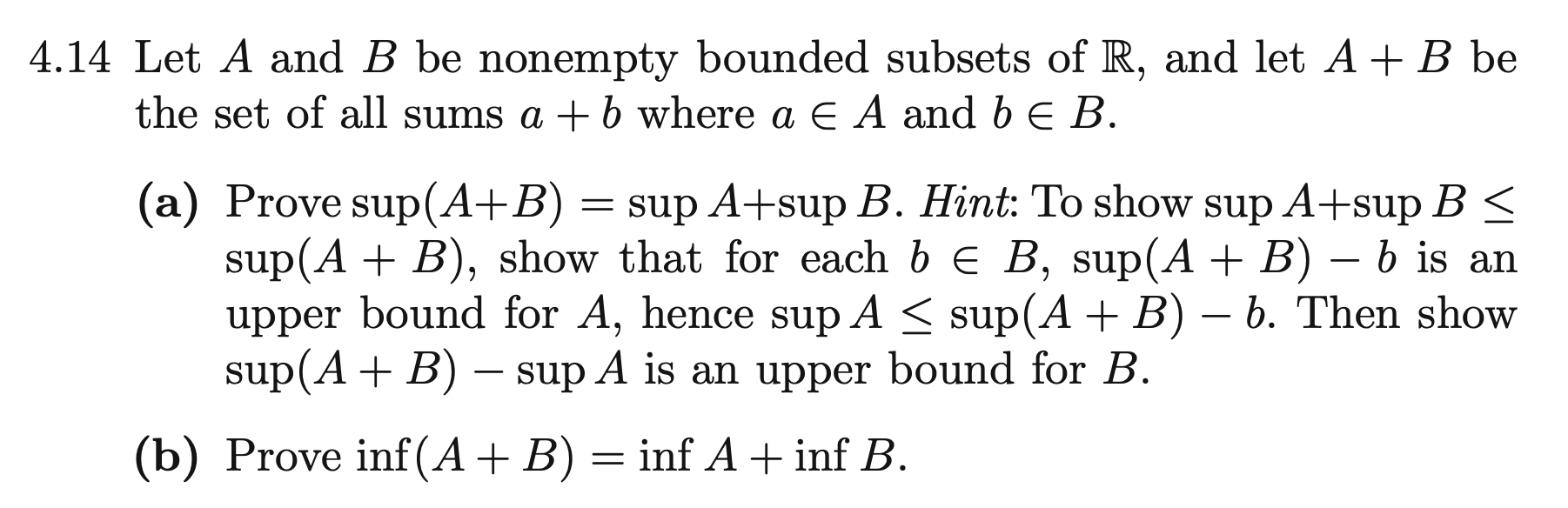 Solved 4.14 Let A And B Be Nonempty Bounded Subsets Of R, | Chegg.com