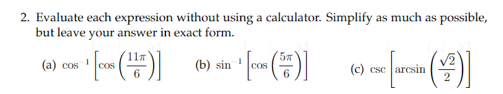 Solved 2. Evaluate each expression without using a | Chegg.com