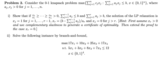 Solved Problem 2. Consider the 0-1 knapsack problem max{E}_1 | Chegg.com