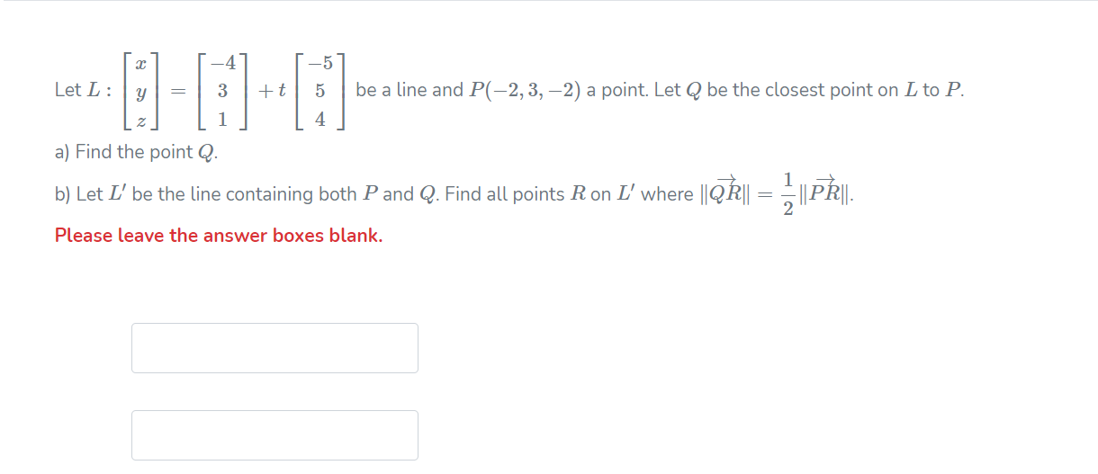 Solved C 4 5 Let L Y 3 T 5 Be A Line And P 2 3 2 A Chegg Com