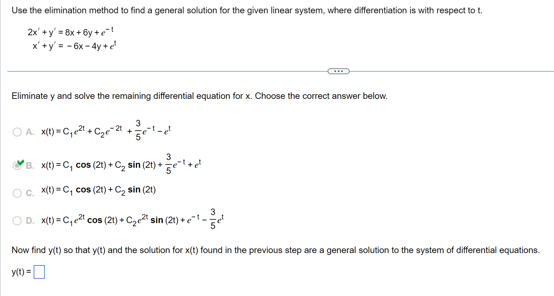 Solved Use The Elimination Method To Find A General Solution | Chegg.com