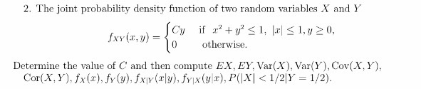 Solved The joint probability density function of two random | Chegg.com