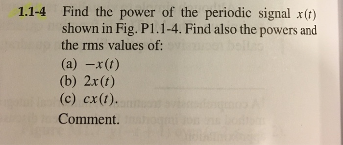 Solved 1.1-4 Find The Power Of The Periodic Signal X(t Shown | Chegg.com